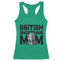 British Shorthair Mom Life Racerback Tank Top Mothers Day Cat Mom Gift