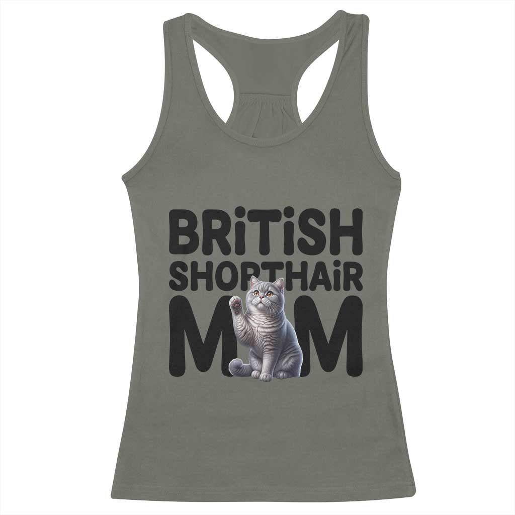 British Shorthair Mom Life Racerback Tank Top Mothers Day Cat Mom Gift