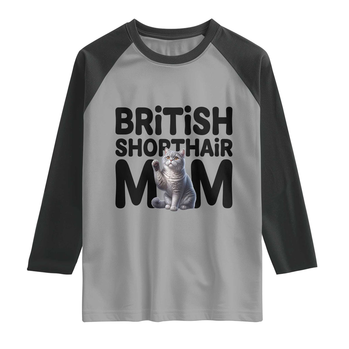 British Shorthair Mom Life Raglan Shirt Mothers Day Cat Mom Gift
