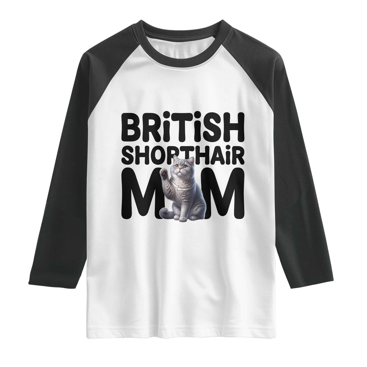 British Shorthair Mom Life Raglan Shirt Mothers Day Cat Mom Gift