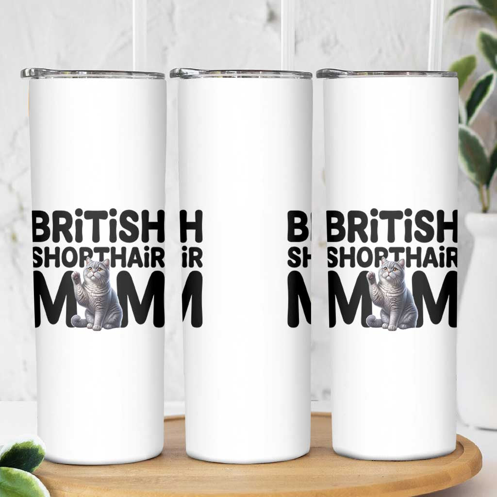 British Shorthair Mom Life Skinny Tumbler Mothers Day Cat Mom Gift