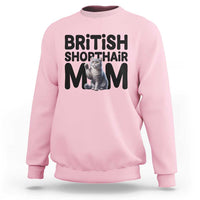 British Shorthair Mom Life Sweatshirt Mothers Day Cat Mom Gift