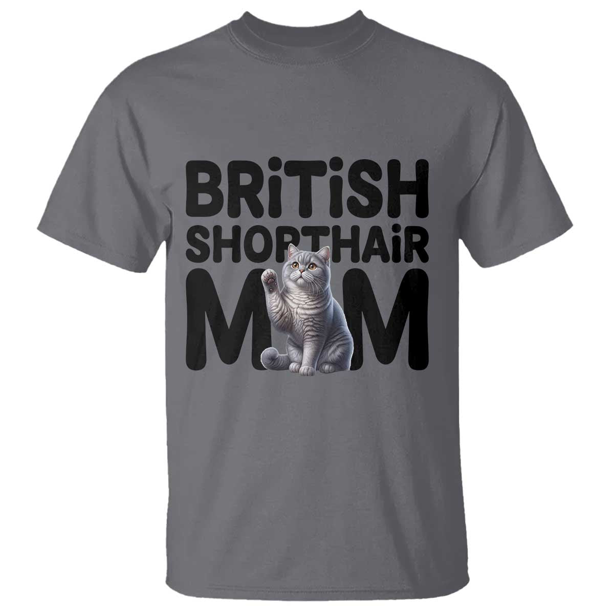 British Shorthair Mom Life T Shirt Mothers Day Cat Mom Gift
