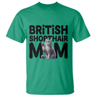 British Shorthair Mom Life T Shirt Mothers Day Cat Mom Gift