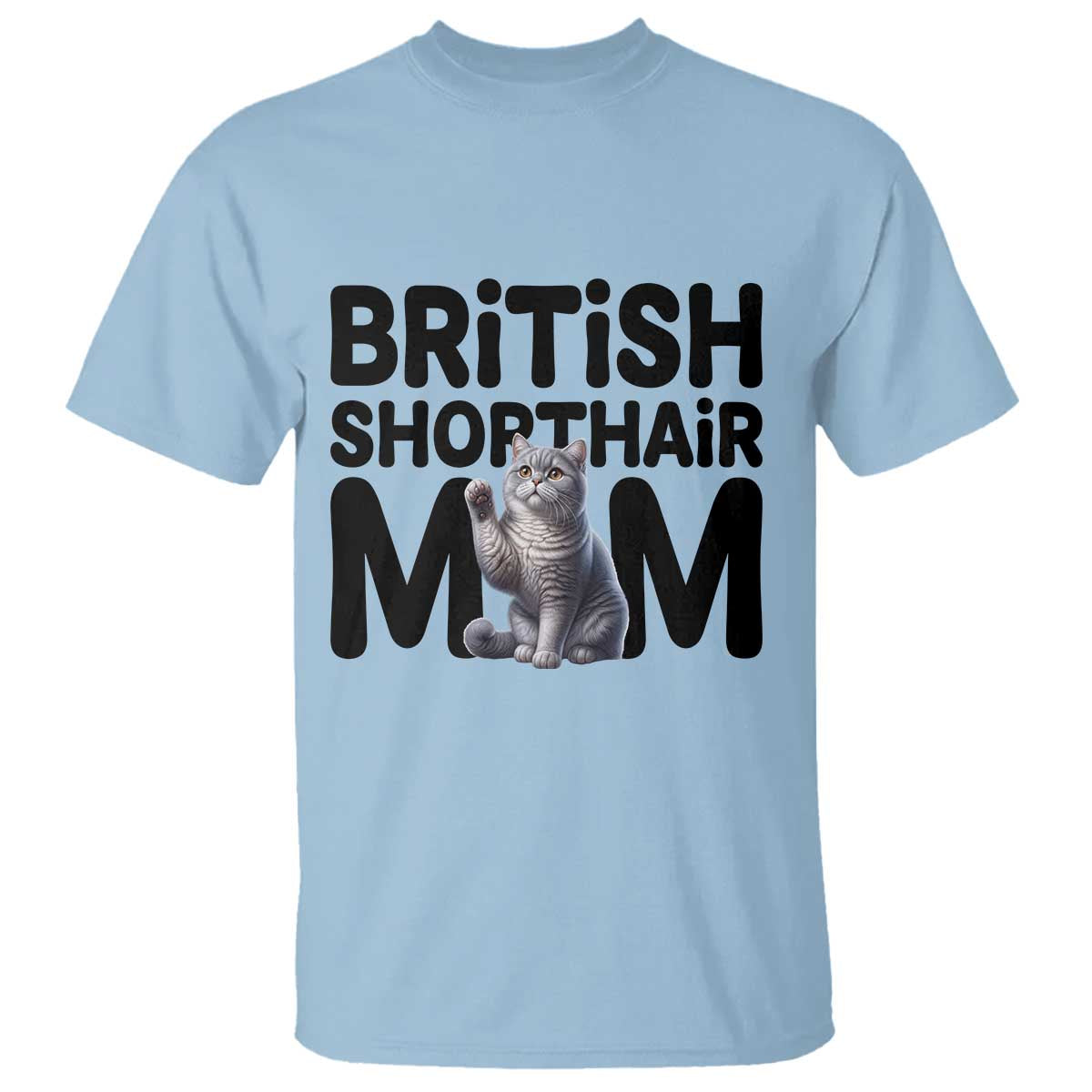 British Shorthair Mom Life T Shirt Mothers Day Cat Mom Gift