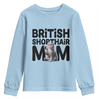 British Shorthair Mom Life Youth Sweatshirt Mothers Day Cat Mom Gift