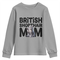 British Shorthair Mom Life Youth Sweatshirt Mothers Day Cat Mom Gift