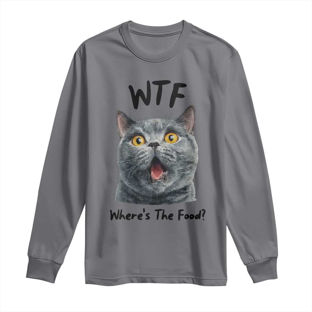Funny Shocked British Shorthair Cat Long Sleeve Shirt Where Is The Food