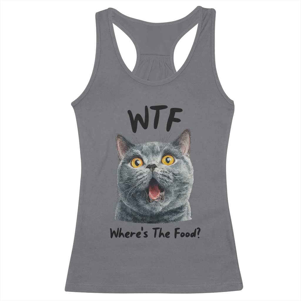 Funny Shocked British Shorthair Cat Racerback Tank Top Where Is The Food