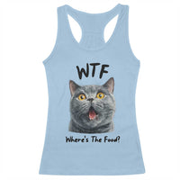 Funny Shocked British Shorthair Cat Racerback Tank Top Where Is The Food