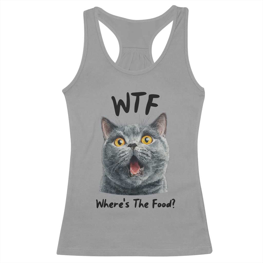Funny Shocked British Shorthair Cat Racerback Tank Top Where Is The Food