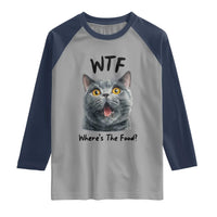 Funny Shocked British Shorthair Cat Raglan Shirt Where Is The Food