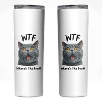 Funny Shocked British Shorthair Cat Skinny Tumbler Where Is The Food