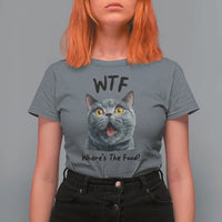Funny Shocked British Shorthair Cat T Shirt For Women Where Is The Food
