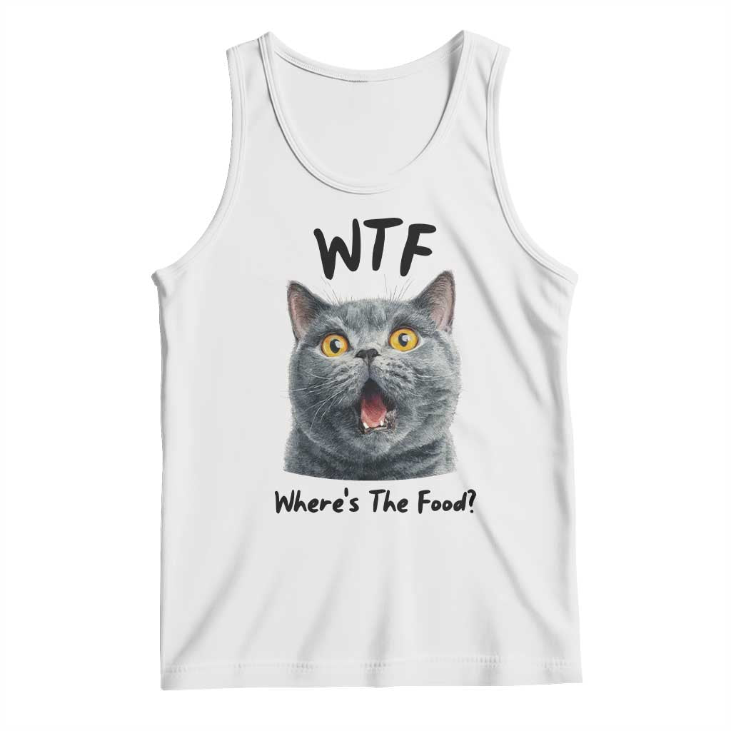 Funny Shocked British Shorthair Cat Tank Top Where Is The Food