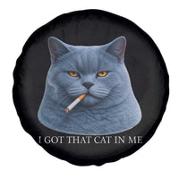 Funny British Shorthair Smoking Spare Tire Cover I Got That Cat In Me