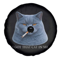 Funny British Shorthair Smoking Spare Tire Cover I Got That Cat In Me