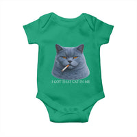 Funny British Shorthair Smoking Baby Onesie I Got That Cat In Me