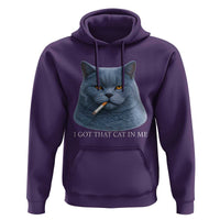 Funny British Shorthair Smoking Hoodie I Got That Cat In Me
