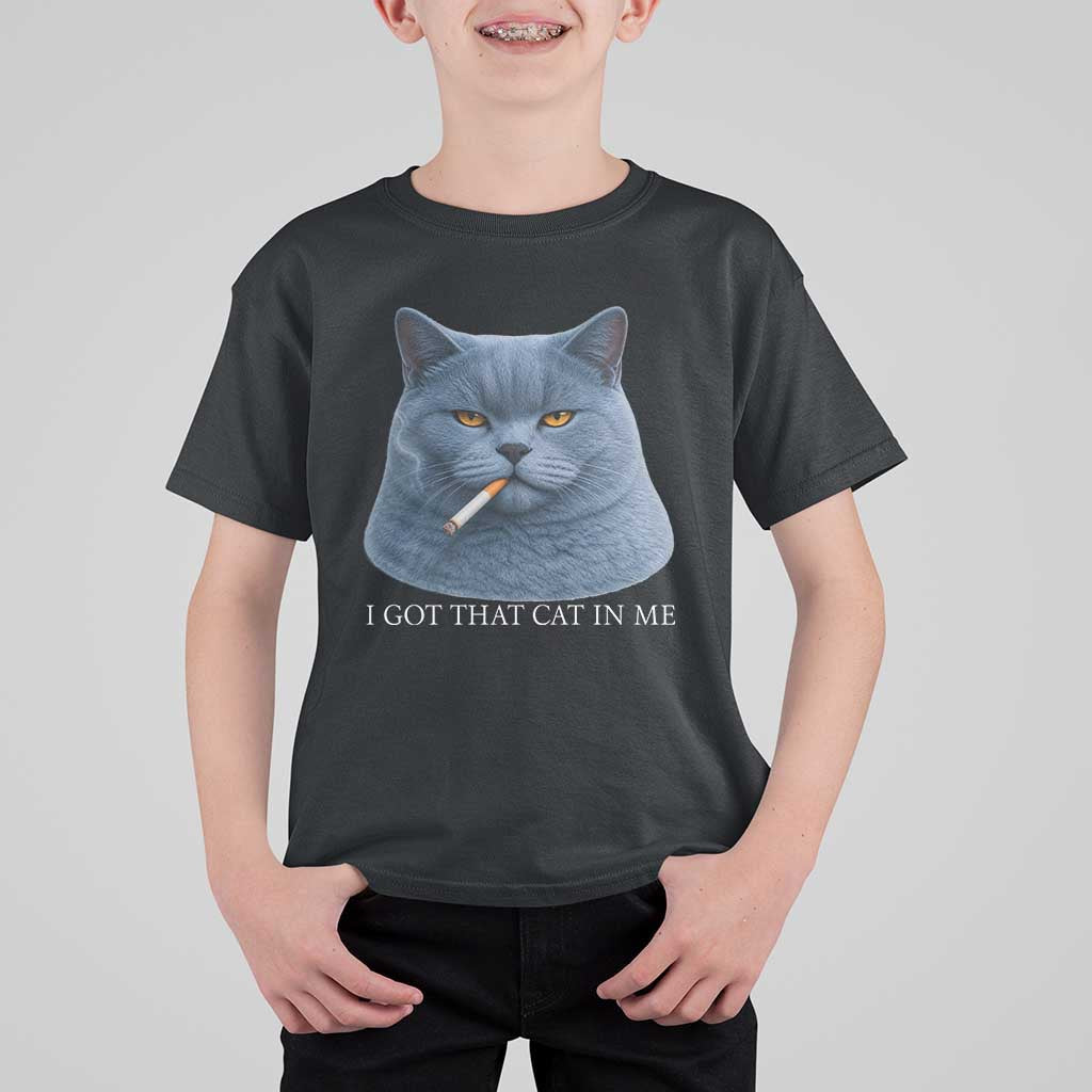 Funny British Shorthair Smoking T Shirt For Kid I Got That Cat In Me