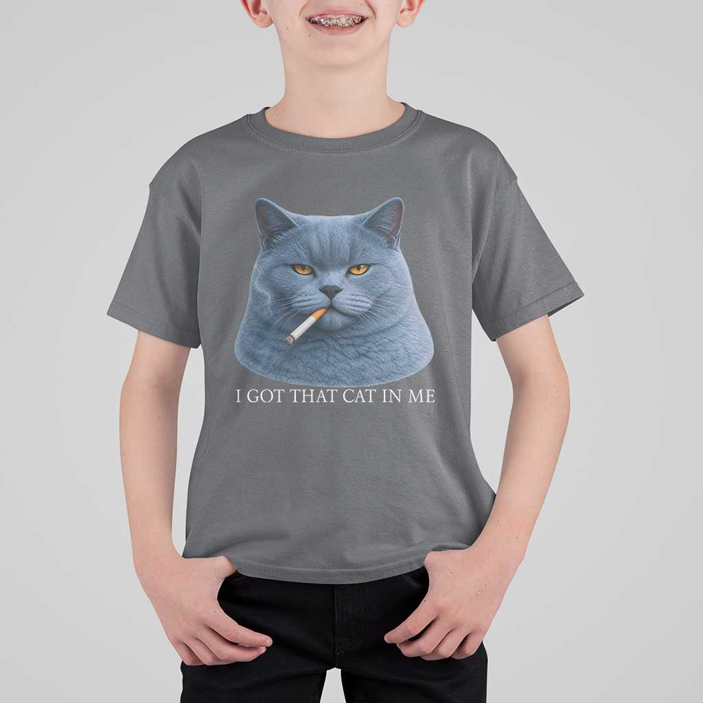 Funny British Shorthair Smoking T Shirt For Kid I Got That Cat In Me