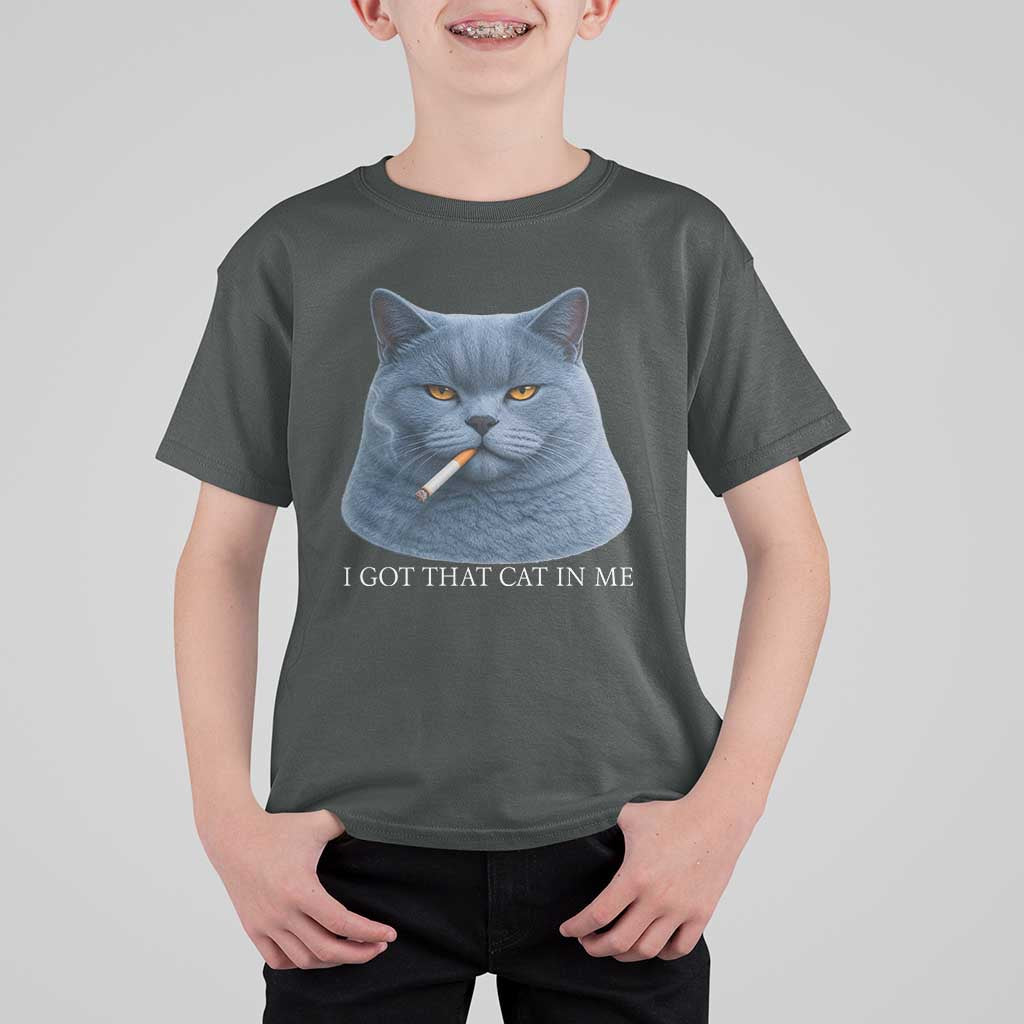 Funny British Shorthair Smoking T Shirt For Kid I Got That Cat In Me