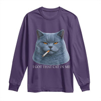 Funny British Shorthair Smoking Long Sleeve Shirt I Got That Cat In Me