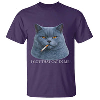 Funny British Shorthair Smoking T Shirt I Got That Cat In Me