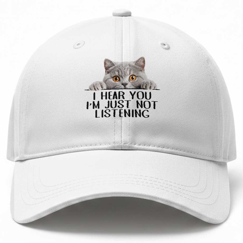 I Am Just Not Listening Baseball Cap Funny British Shorthair Lover