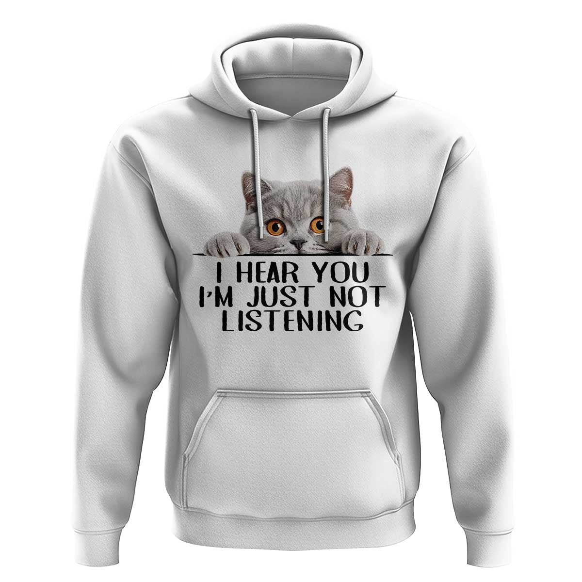 I Am Just Not Listening Hoodie Funny British Shorthair Lover