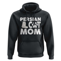 Proud Persian Cat Mom Hoodie Fluffy Cat Lover Gift For Her