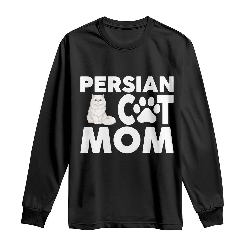Proud Persian Cat Mom Long Sleeve Shirt Fluffy Cat Lover Gift For Her
