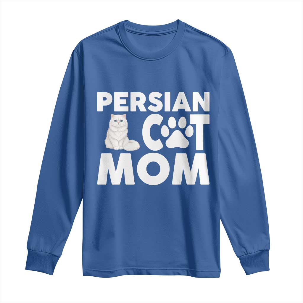 Proud Persian Cat Mom Long Sleeve Shirt Fluffy Cat Lover Gift For Her