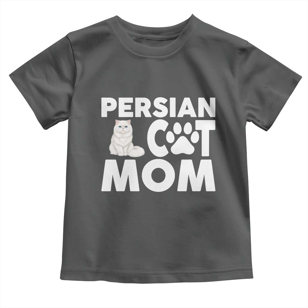Proud Persian Cat Mom Toddler T Shirt Fluffy Cat Lover Gift For Her