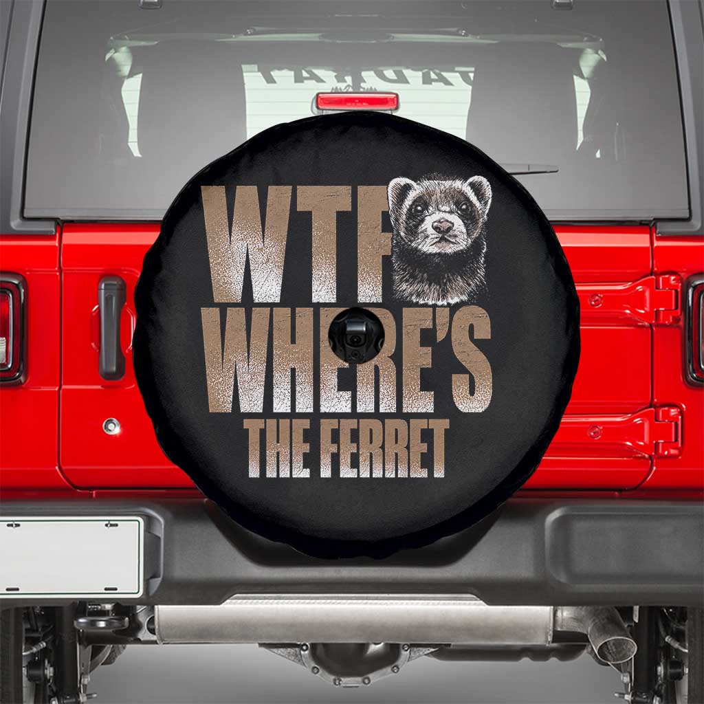 Funny Polecat Ferret Gift Spare Tire Cover WTF Where Is The Ferret