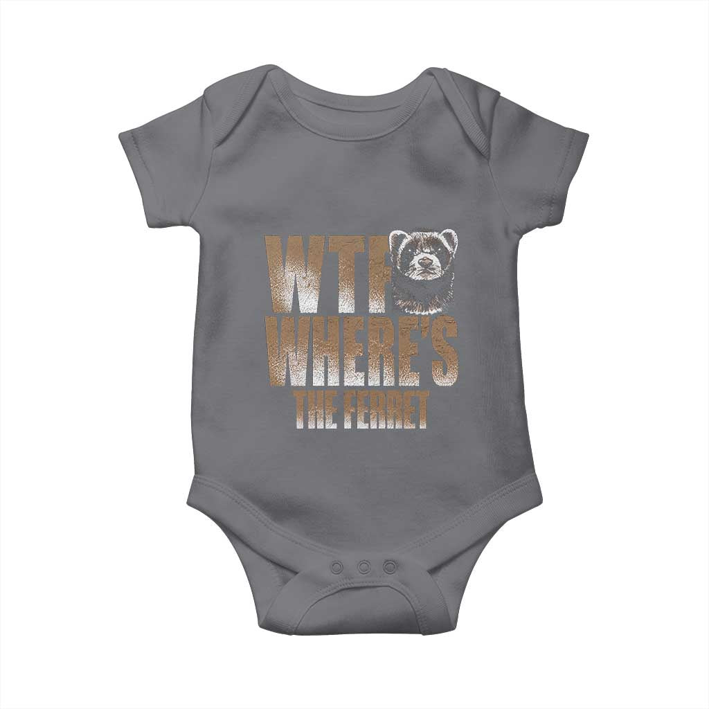 Funny Polecat Ferret Gift Baby Onesie WTF Where Is The Ferret