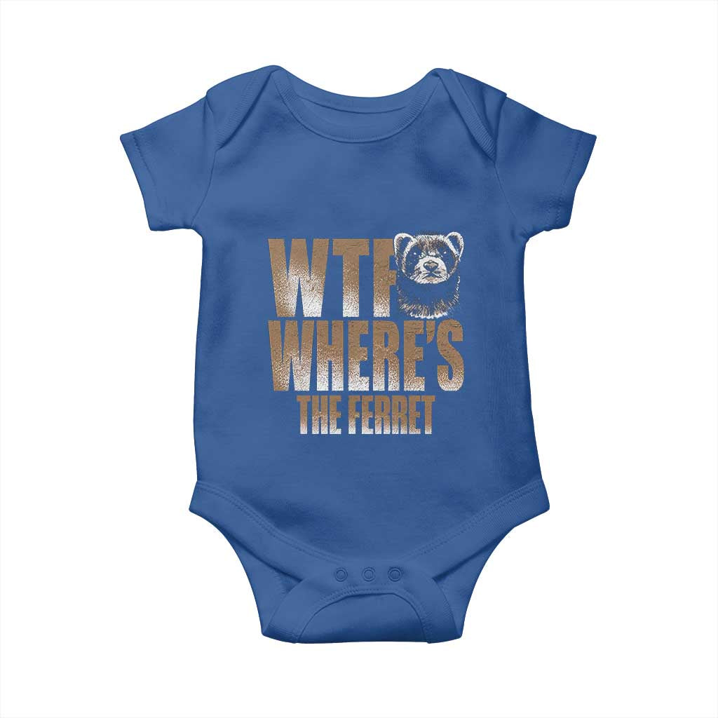 Funny Polecat Ferret Gift Baby Onesie WTF Where Is The Ferret