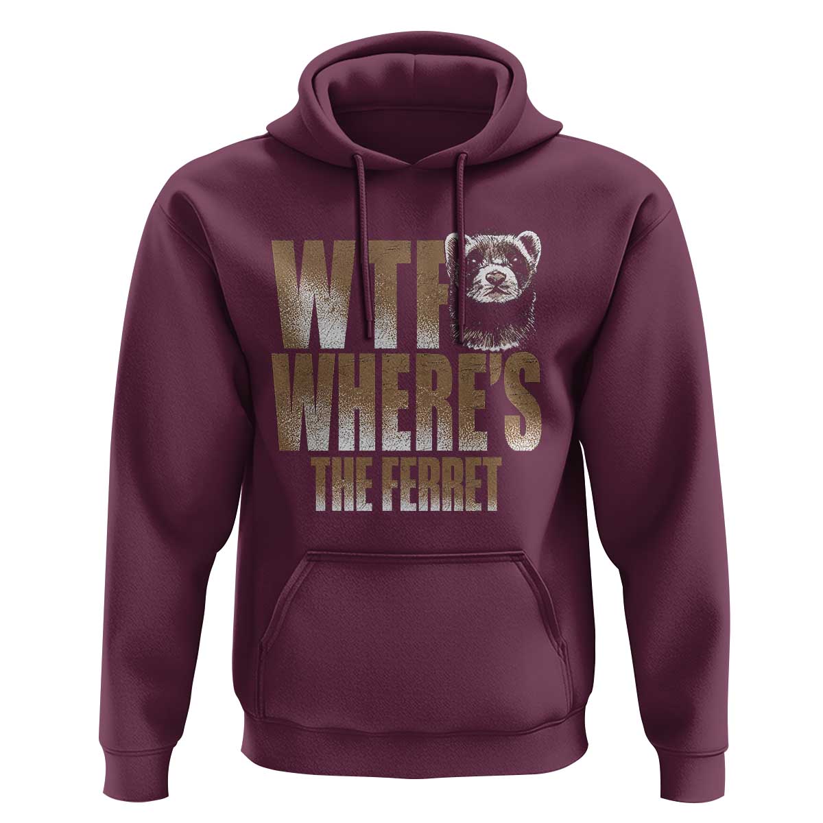 Funny Polecat Ferret Gift Hoodie WTF Where Is The Ferret