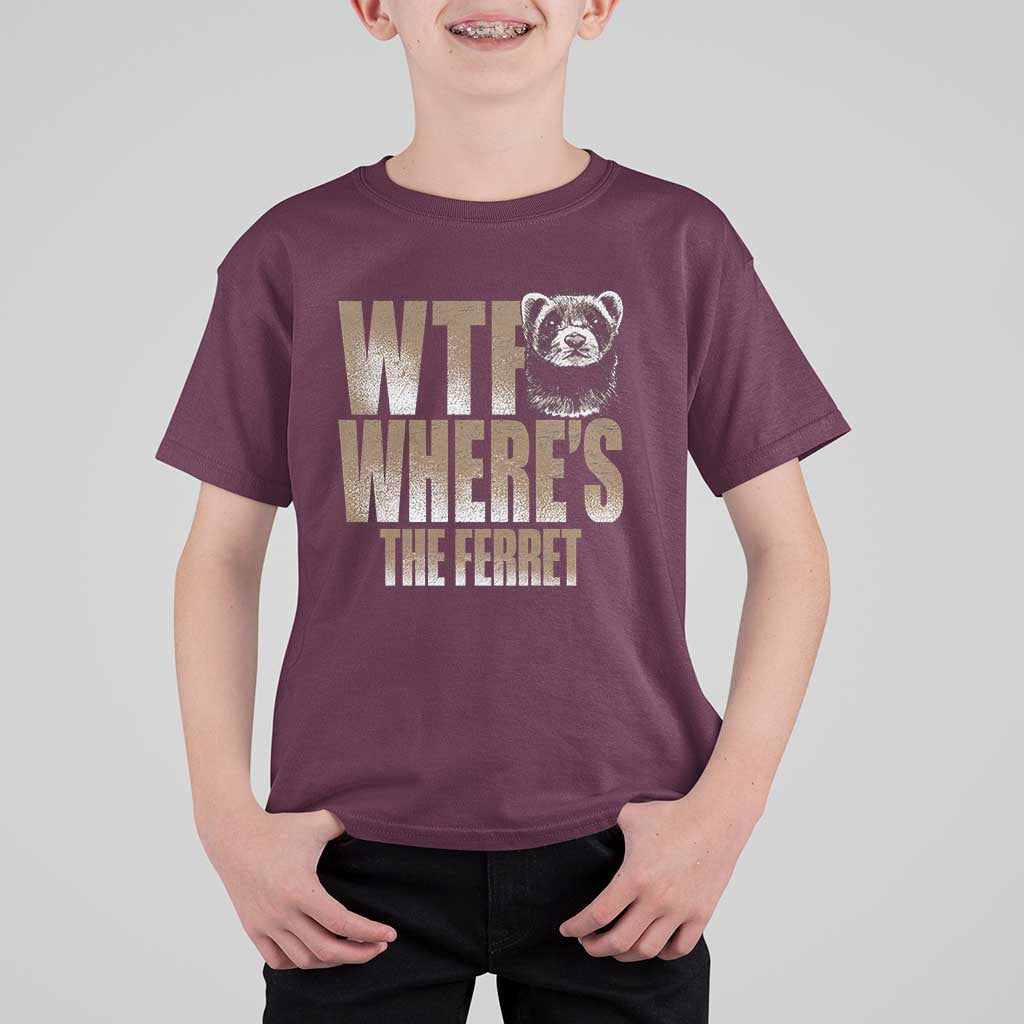 Funny Polecat Ferret Gift T Shirt For Kid WTF Where Is The Ferret