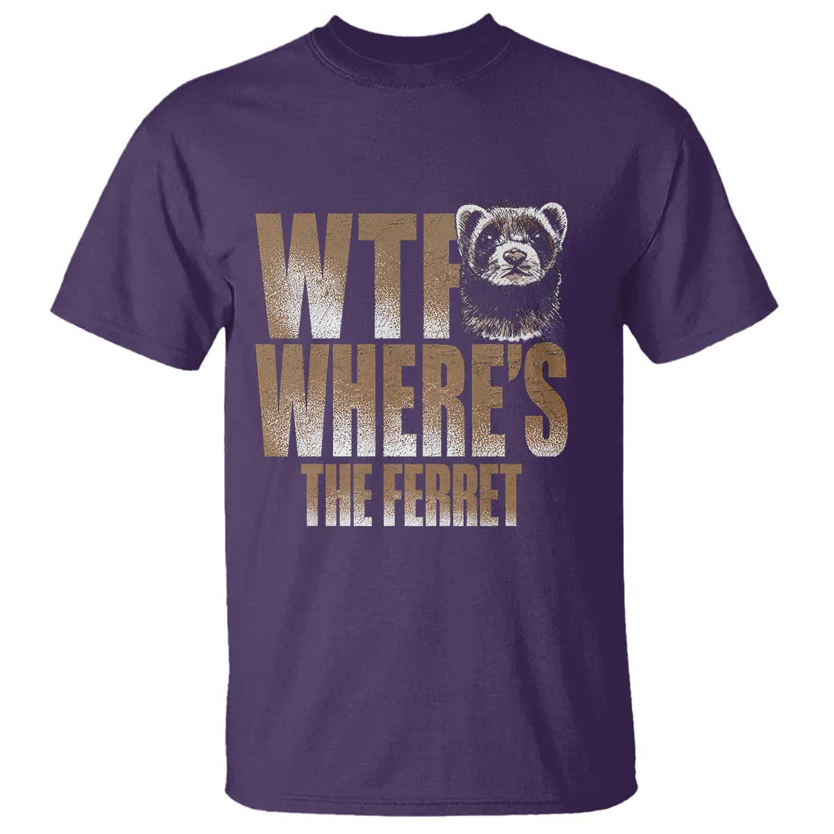 Funny Polecat Ferret Gift T Shirt WTF Where Is The Ferret