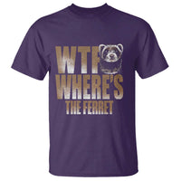 Funny Polecat Ferret Gift T Shirt WTF Where Is The Ferret
