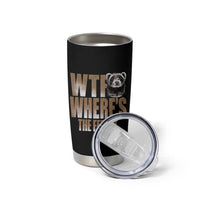 Funny Polecat Ferret Gift Tumbler Cup WTF Where Is The Ferret