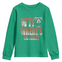 Funny Polecat Ferret Gift Youth Sweatshirt WTF Where Is The Ferret