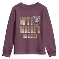 Funny Polecat Ferret Gift Youth Sweatshirt WTF Where Is The Ferret