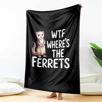Funny Ferret Lover Gift Throw Blanket Where Is The Ferret