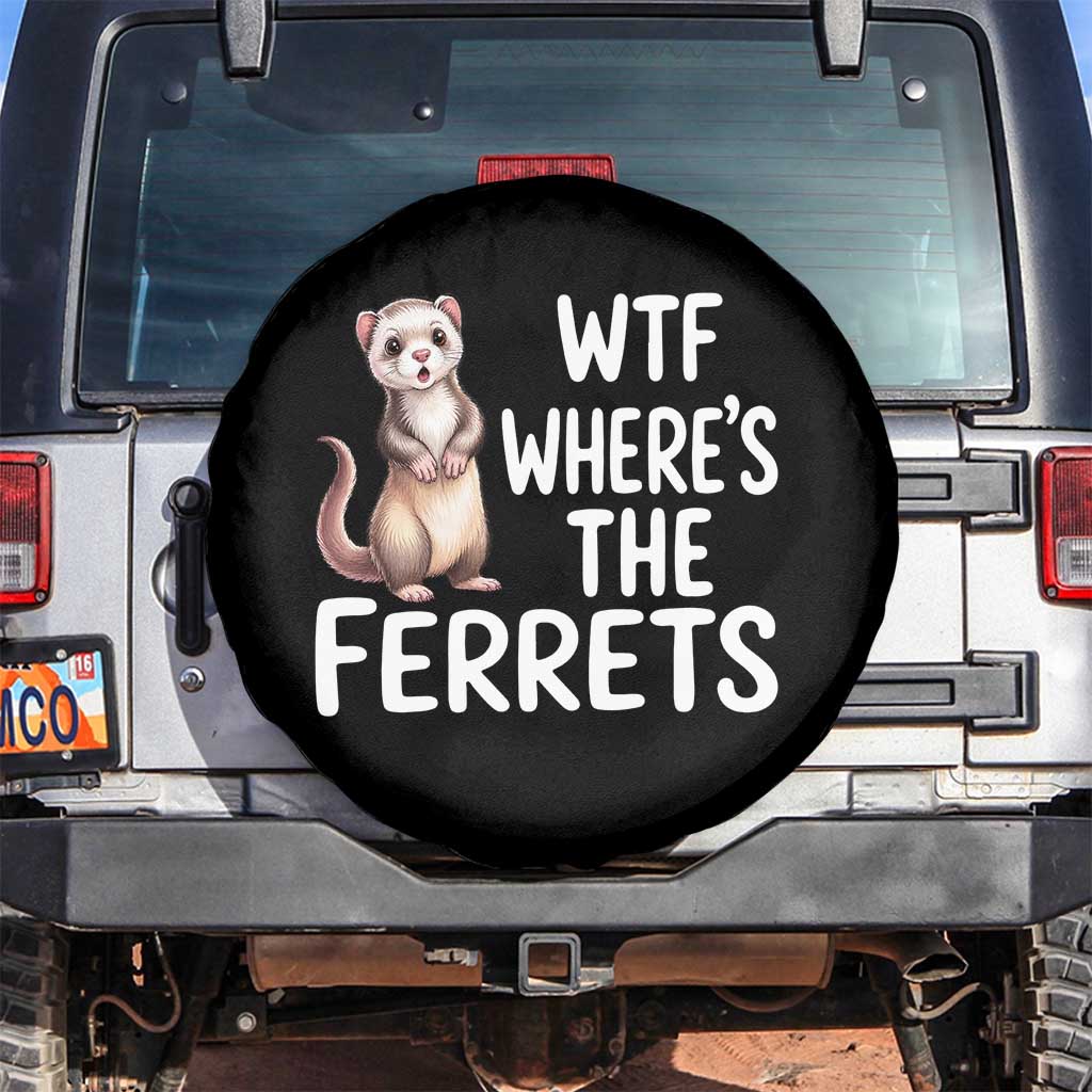 Funny Ferret Lover Gift Spare Tire Cover Where Is The Ferret