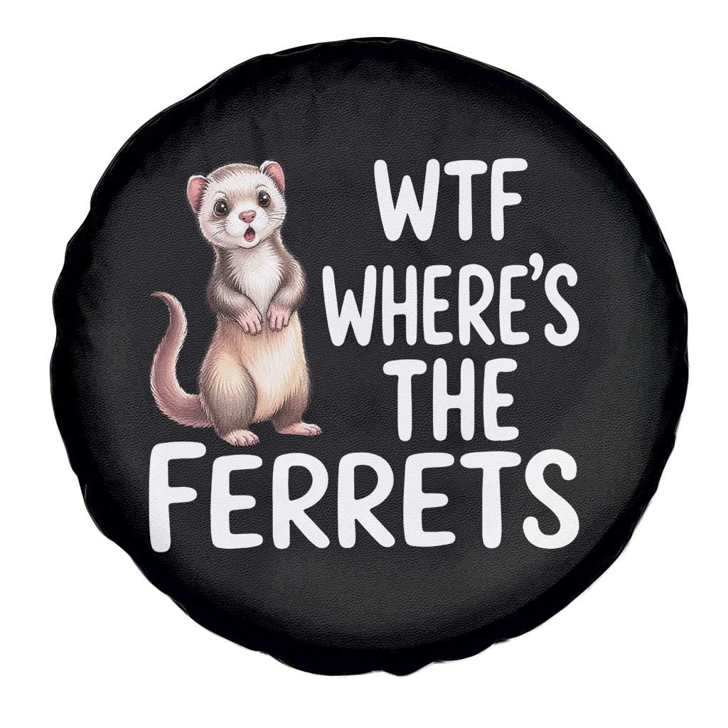 Funny Ferret Lover Gift Spare Tire Cover Where Is The Ferret