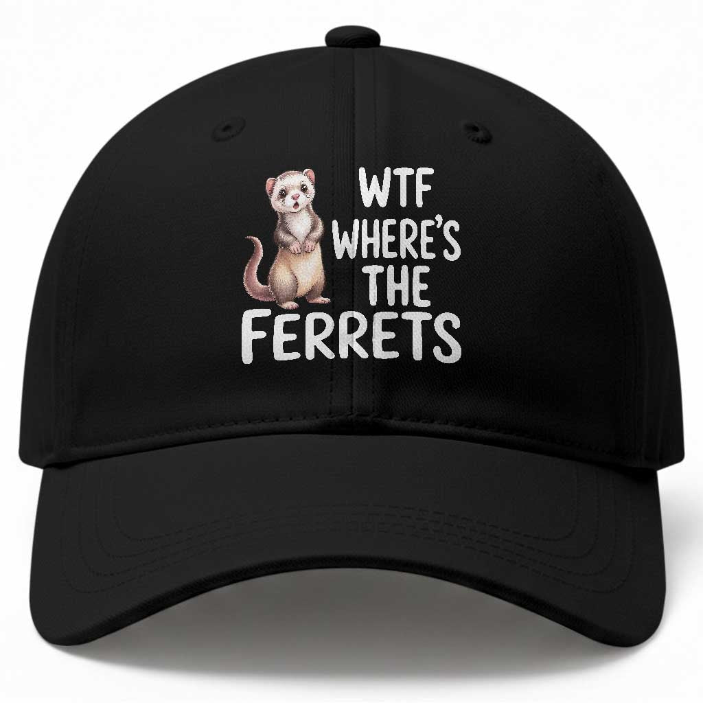 Funny Ferret Lover Gift Baseball Cap Where Is The Ferret