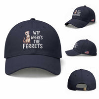 Funny Ferret Lover Gift Baseball Cap Where Is The Ferret