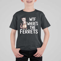 Funny Ferret Lover Gift T Shirt For Kid Where Is The Ferret